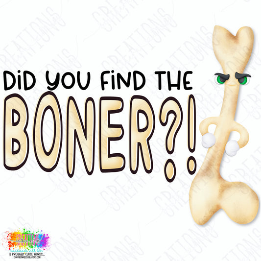 Did You Find The Boner?