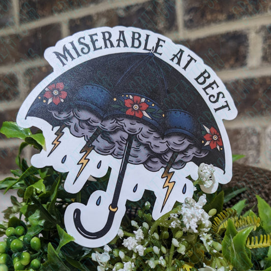 Miserable At Best