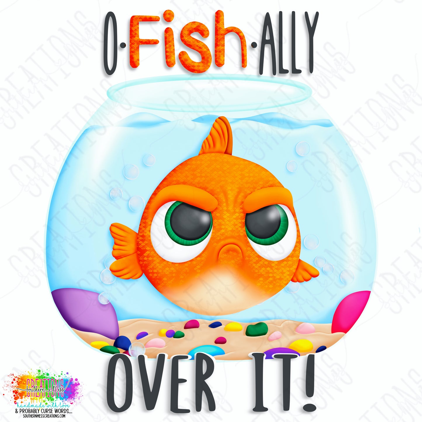 O-fish-ally Over it