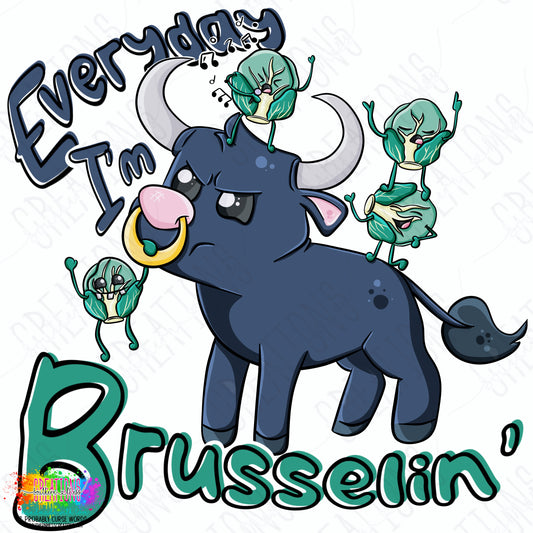 Everyday I’m Brusselin