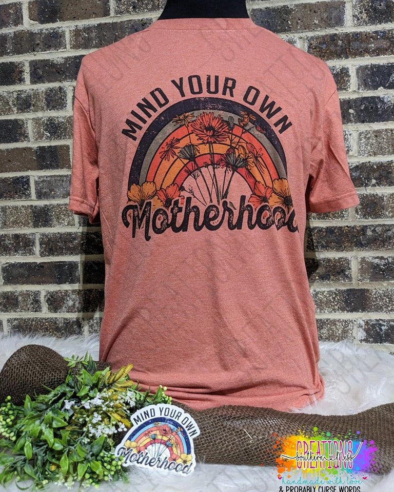 Short Sleeve: Mind Your Own Motherhood Vintage Rainbow
