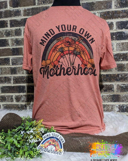 Short Sleeve: Mind Your Own Motherhood Vintage Rainbow