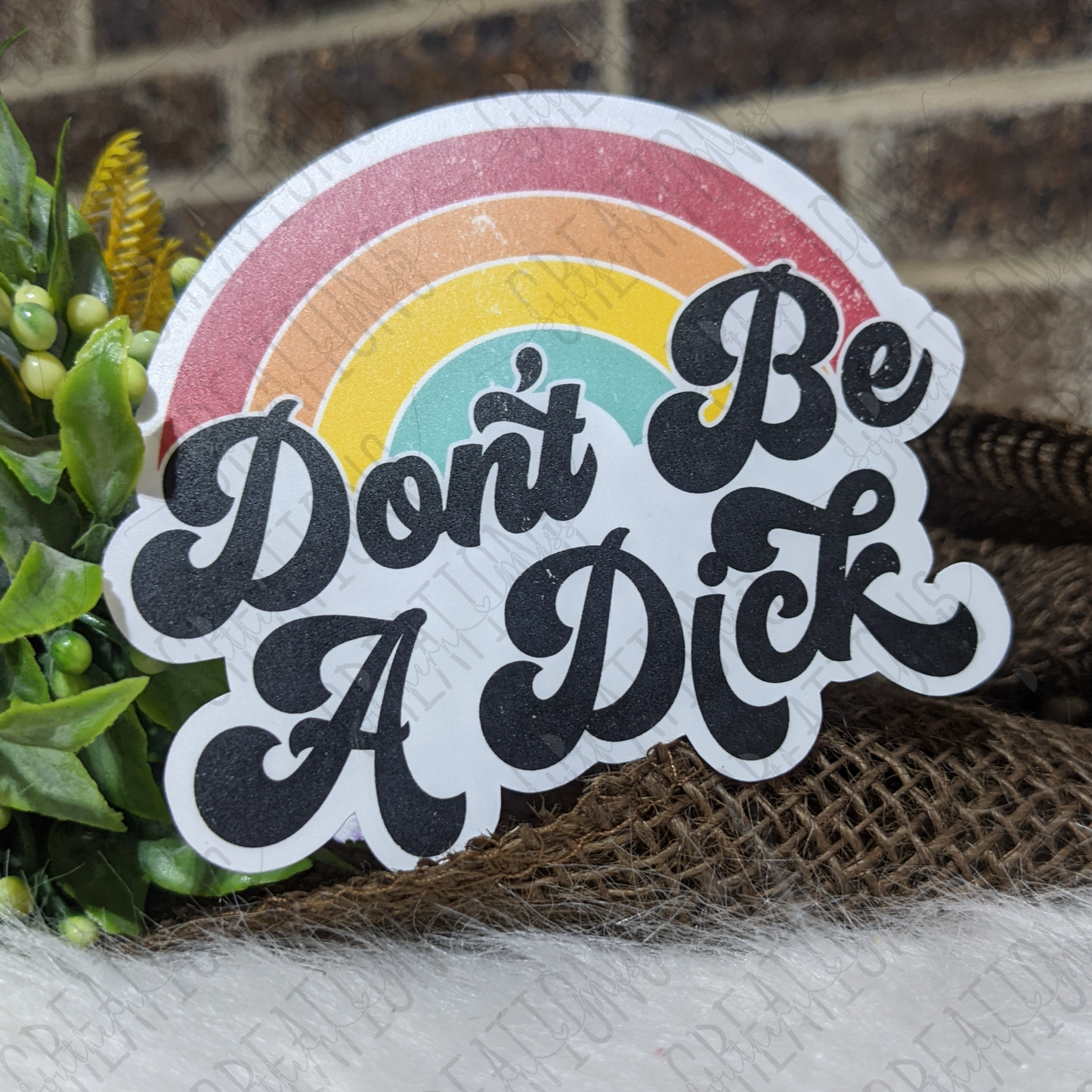 Don't Be A Dick