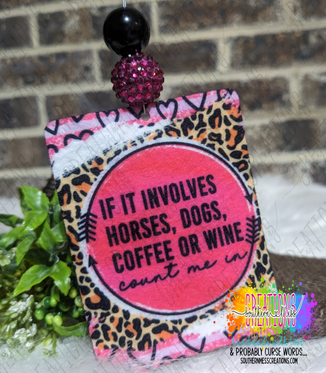 Air Freshener: If It Involves Horses, Dogs, Coffee or Wine Count Me In