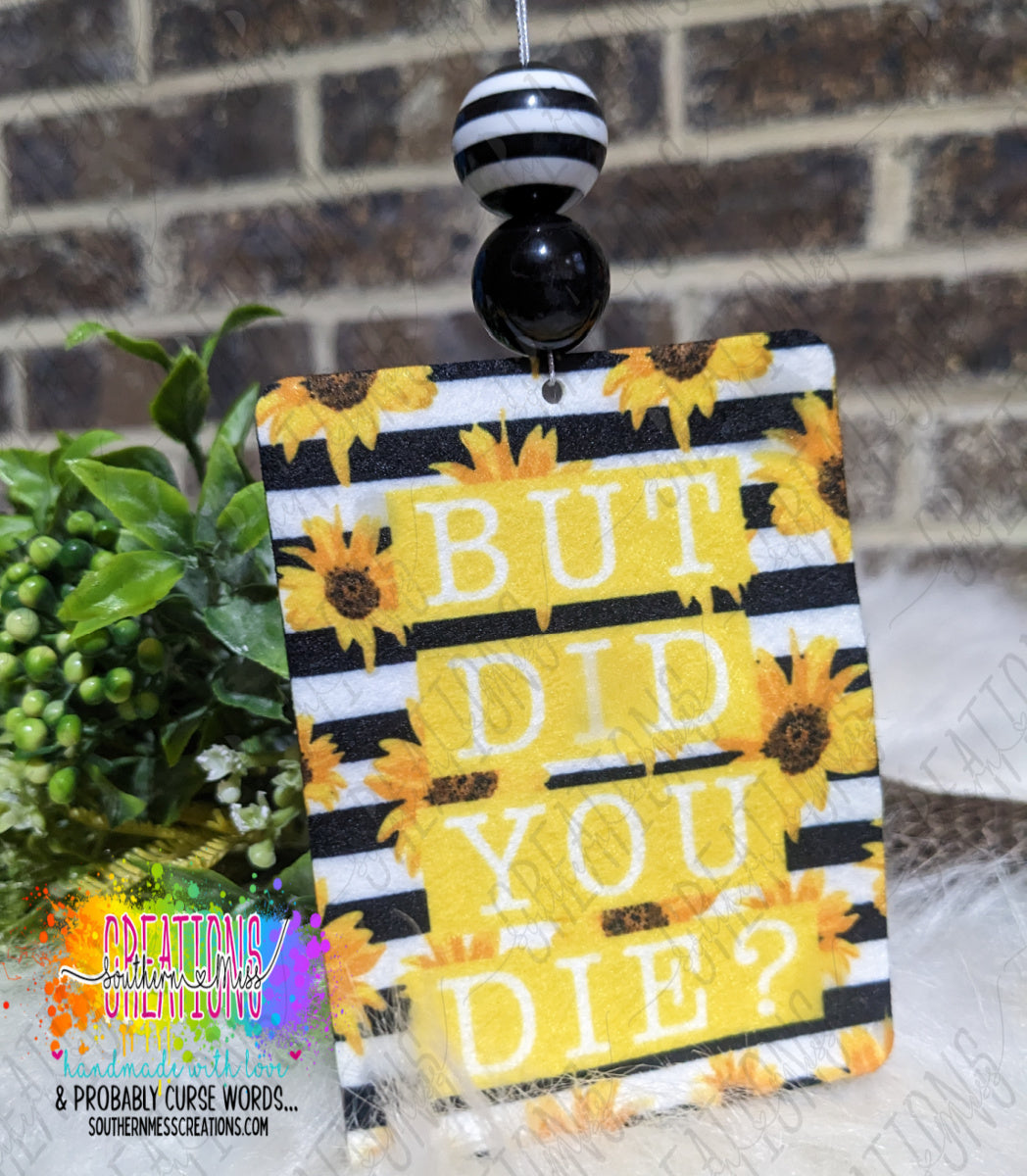 Air Freshener: But Did You Die?