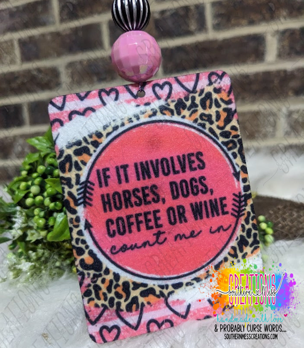 Air Freshener: If It Involves Horses, Dogs, Coffee or Wine Count Me In