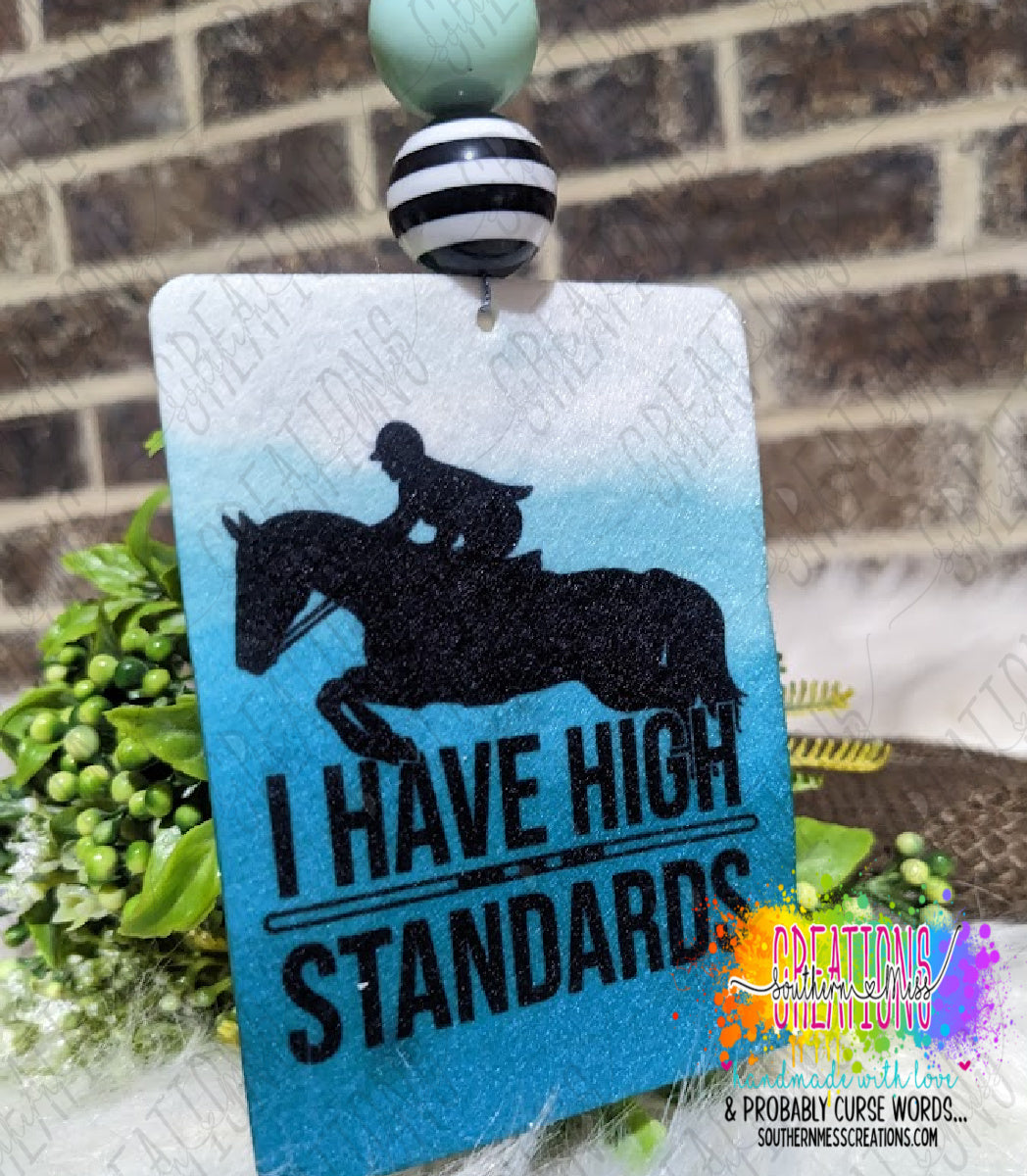 Air Freshener: I Have High Standards