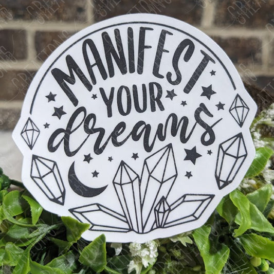 Manifest Your Dreams