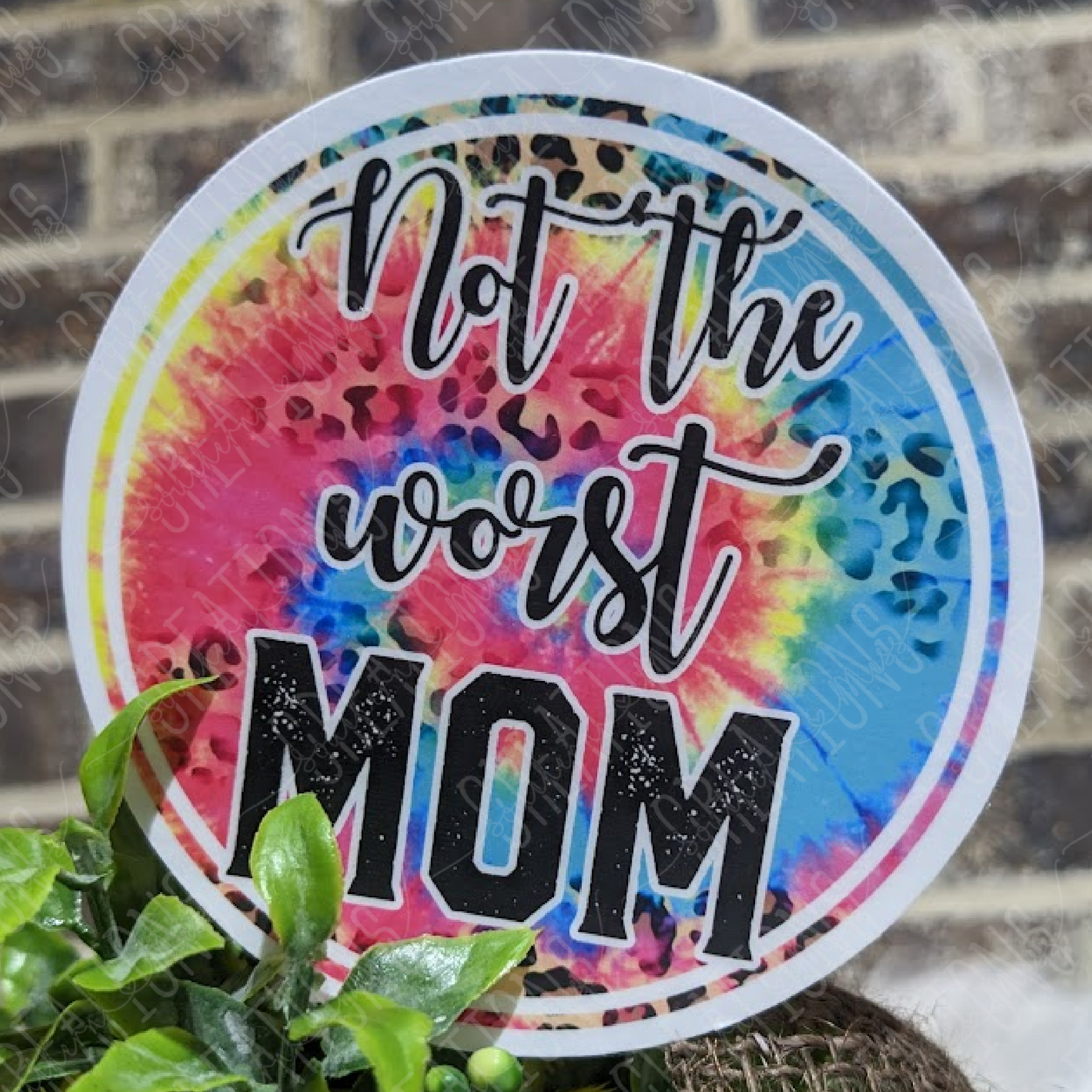 Not The Worst Mom