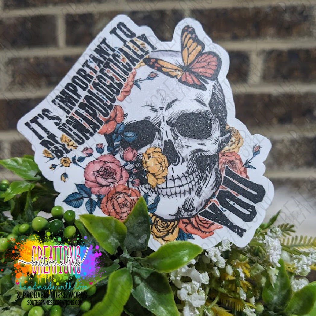 It's Important To Be Unapologetically You