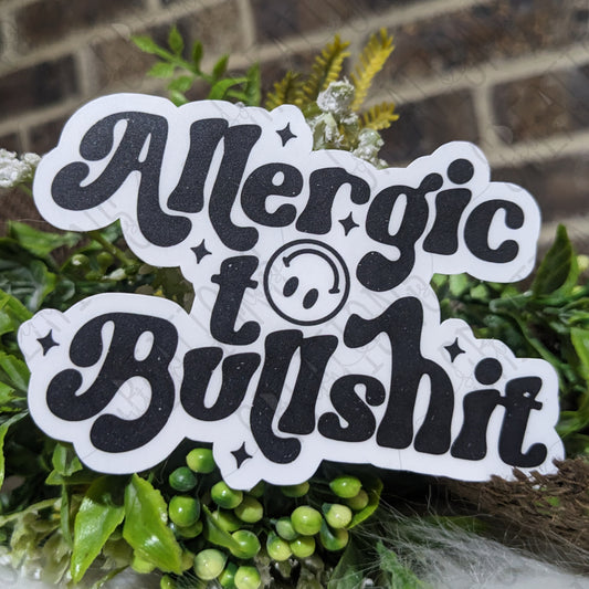 Allergic To Bullshit