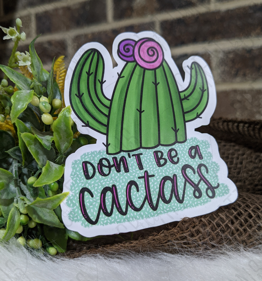 Don't Be A Catcass