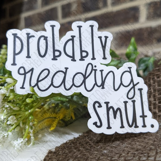 Probably Reading Smut