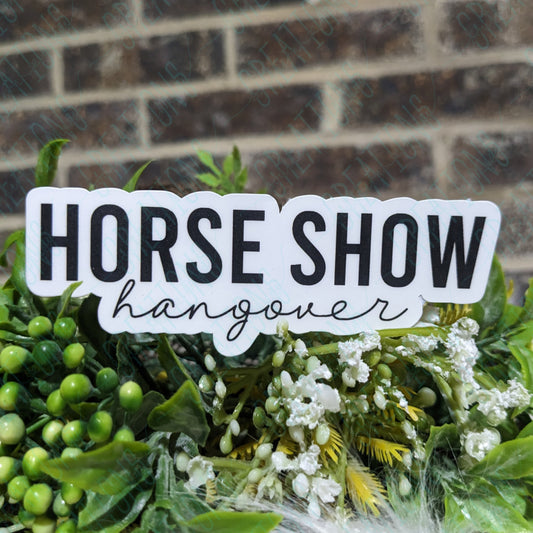 Horse Show Hangover