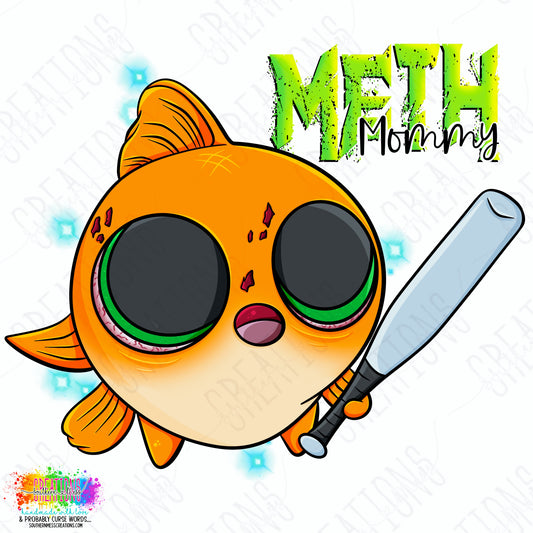 Meth Mommy Fish