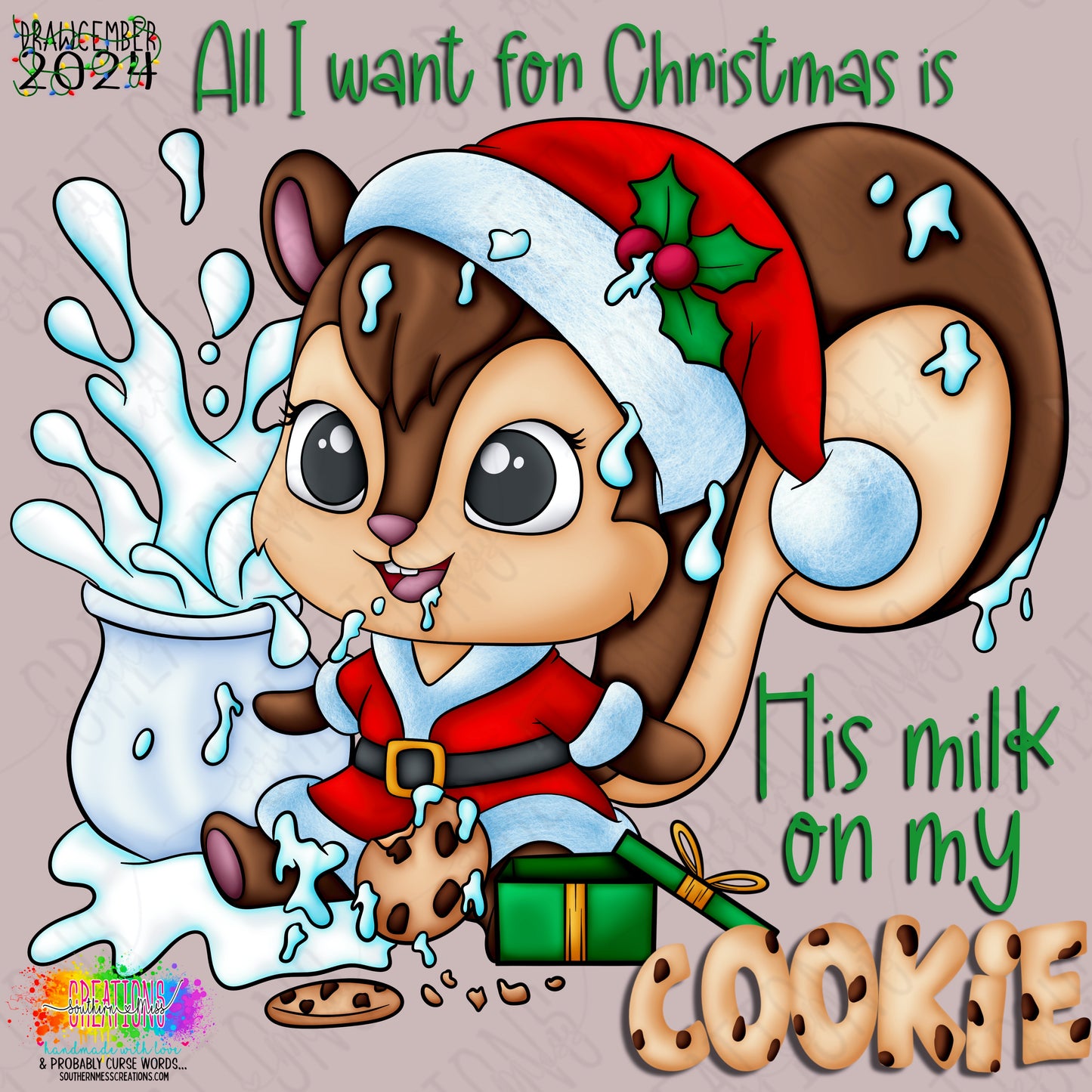 All I Want For Christmas is His Milk On My Cookie