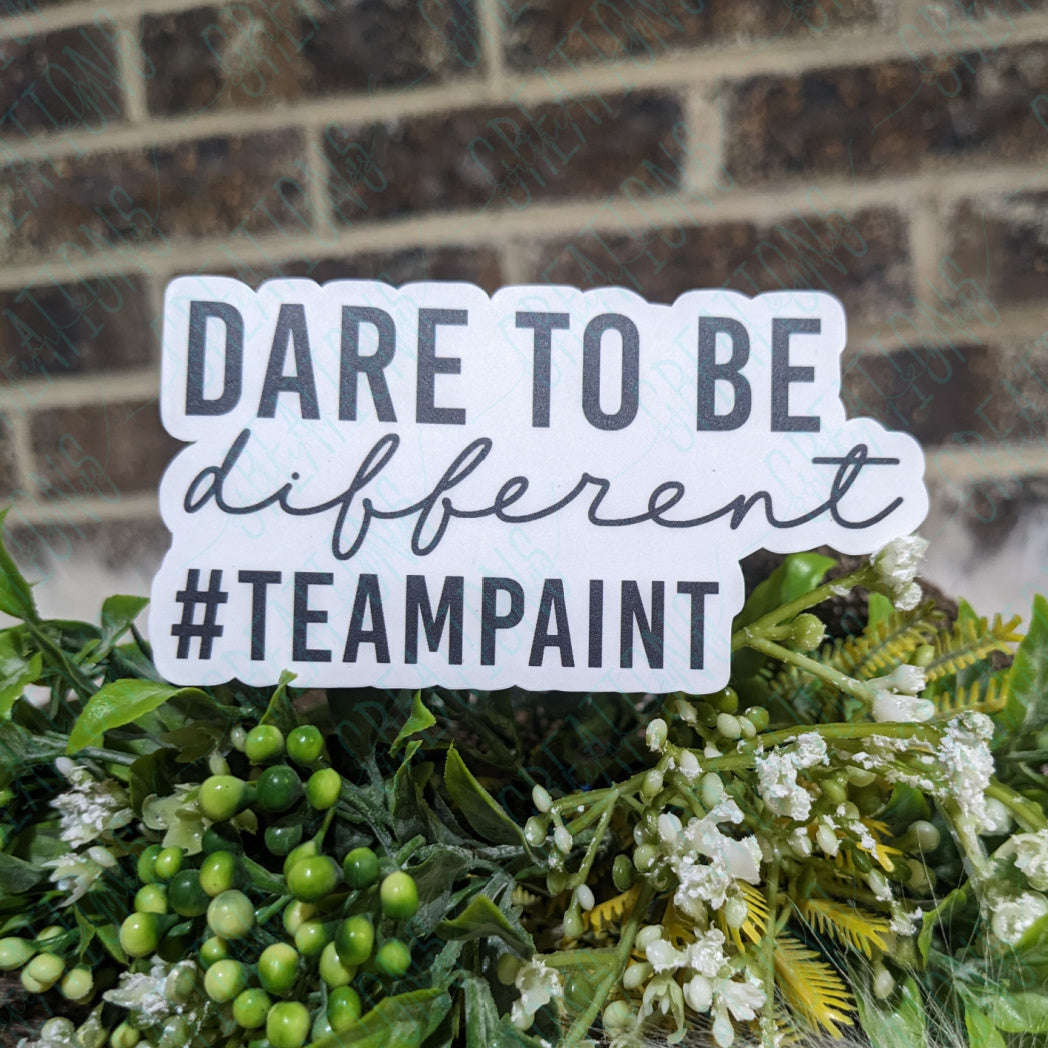 Dare To Be Different #TeamPaint