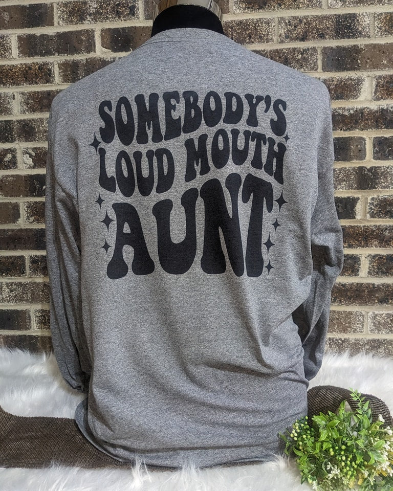Somebody's Loud Mouth Aunt