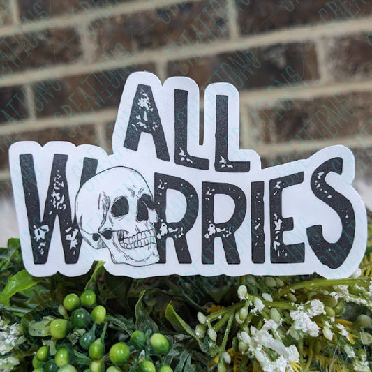 All Worries