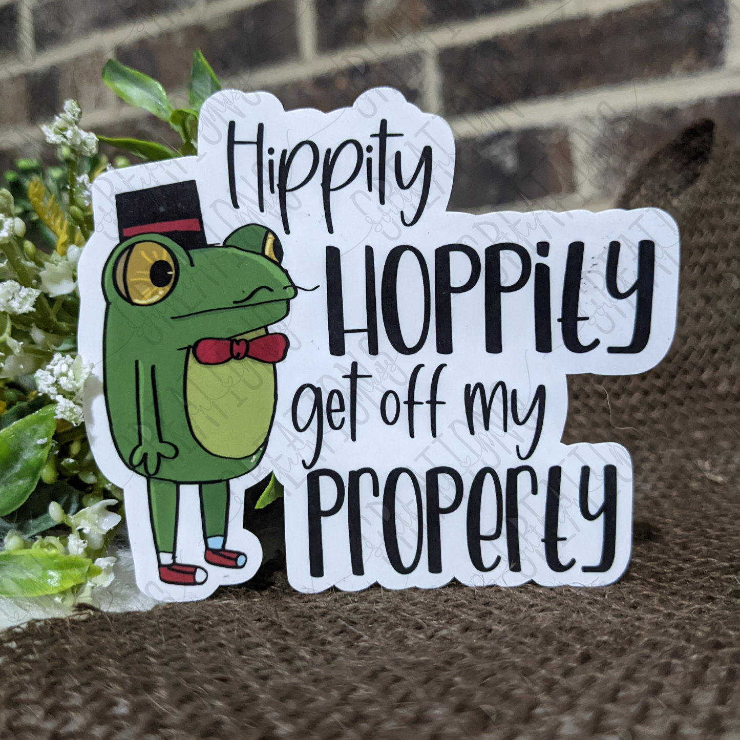 Hippity Hoppity Get Off My Property Frog
