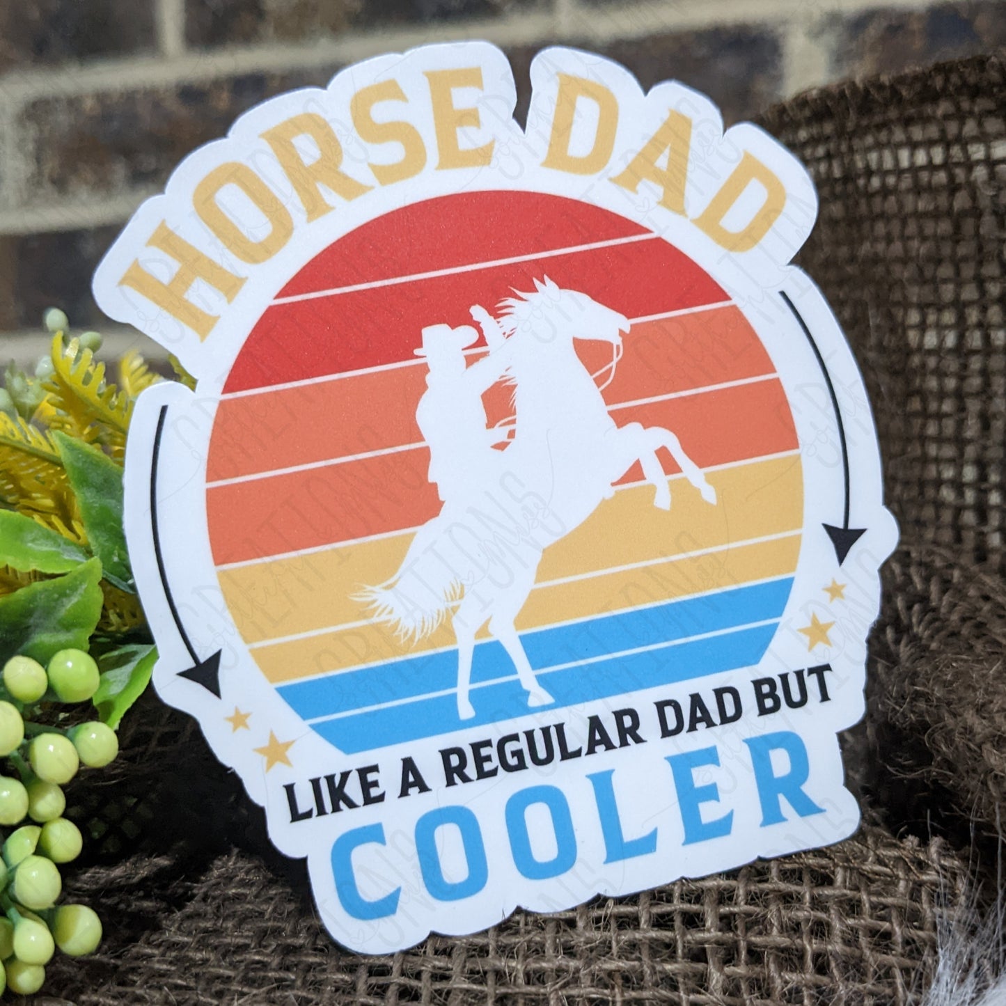 Horse Dad, Like A Regular Dad But Cooler
