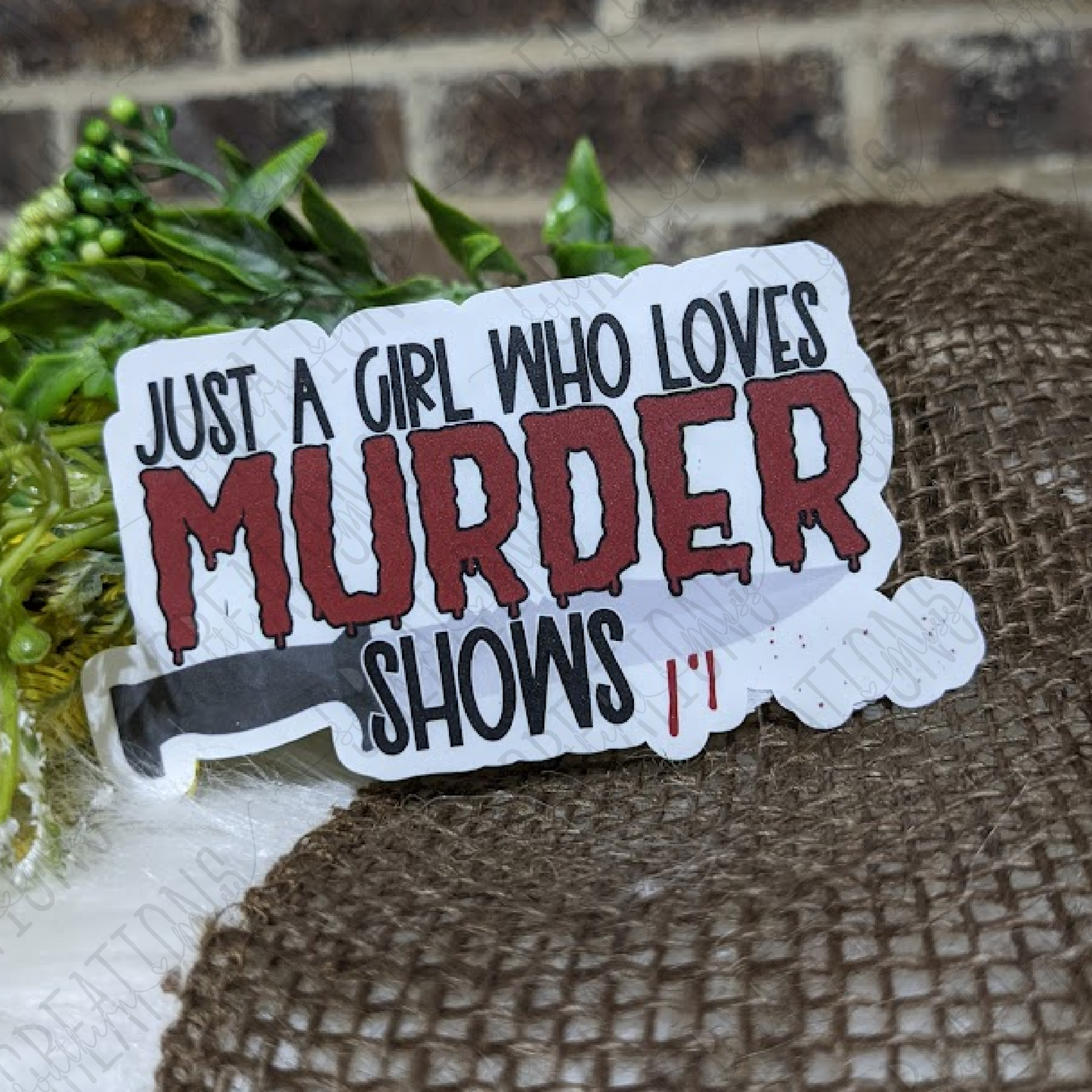 Just A Girl Who Loves Murder Shows