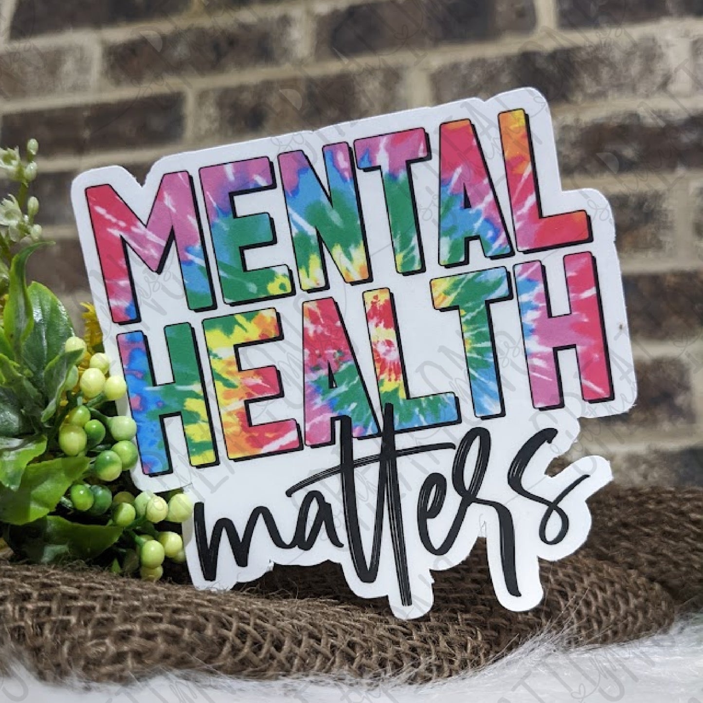 Tie Dyed Mental Health Matters
